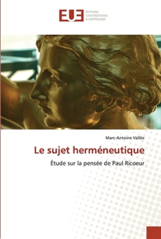 Paperback Le sujet herméneutique [French] Book