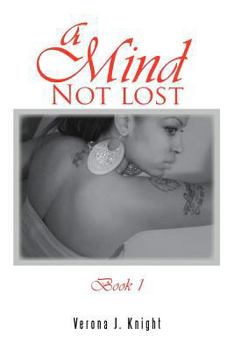 Paperback A Mind Not Lost Book 1: Book 1 Book