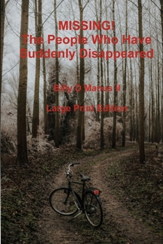Paperback MISSING! The People Who Have Suddenly Disappeared Book