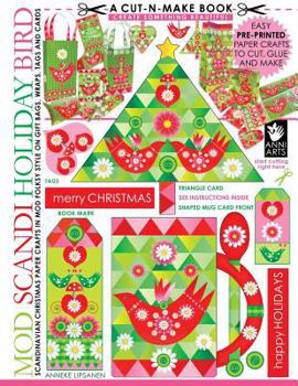 Paperback Mod Scandi Holiday Bird Cut-n-Make Book: Scandinavian Christmas Paper Crafts in Mod Folksy Style on Gift Bags, Wraps, Tags and Cards Book