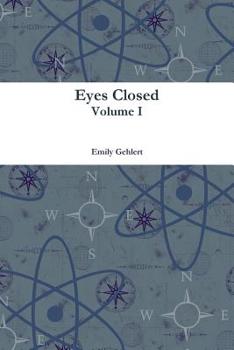 Eyes Closed Volume I