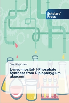 Paperback L-myo-Inositol-1-Phosphate Synthase from Diplopterygium glaucum Book