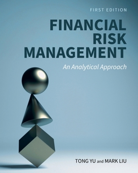 Paperback Financial Risk Management: An Analytical Approach Book