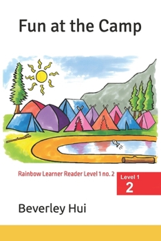 Paperback Fun at the Camp: Rainbow Learner Reader Level 1 no. 2 Book