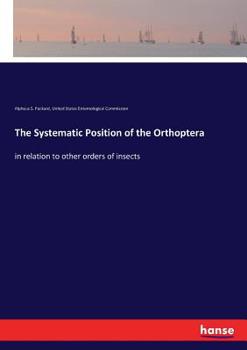 The Systematic Position of the Orthoptera: in relation to other orders of insects