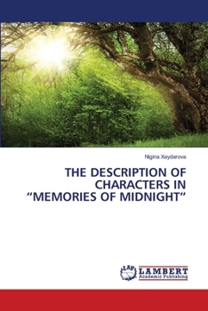 Paperback The Description of Characters in "Memories of Midnight" Book