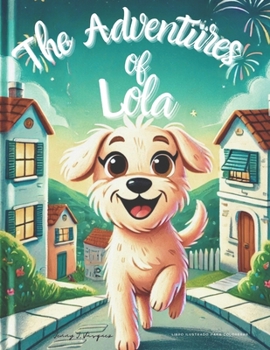 Paperback The Adventures of Lola Book