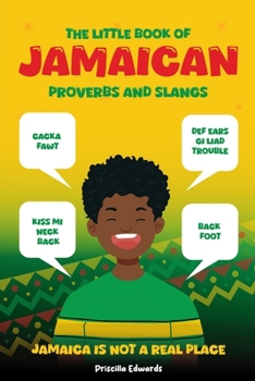 Paperback The little book of Jamaican Proverbs and Slangs Book