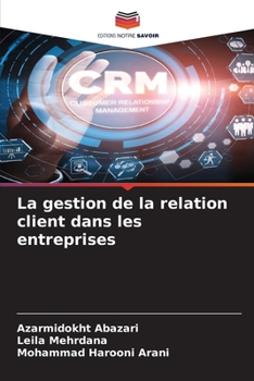 Paperback La gestion de la relation client dans les entreprises [French] Book