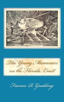 Paperback The Young Marooners on the Florida Coast Book