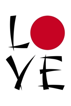Love: A Romantic Journal for Japan Lovers
