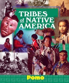 Hardcover Tribes of Native America: Pomo Book