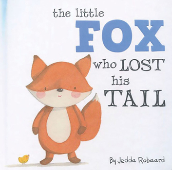 Board book Little Fox Who Lost His Tail Book
