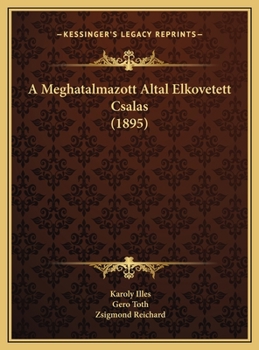 Hardcover A Meghatalmazott Altal Elkovetett Csalas (1895) [Hungarian] Book