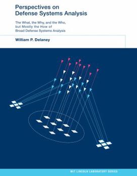 Perspectives on Defense Systems Analysis - Book  of the MIT Lincoln Laboratory Series