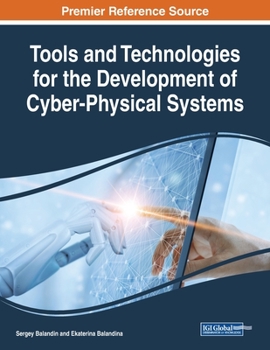 Paperback Tools and Technologies for the Development of Cyber-Physical Systems Book