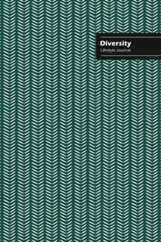 Paperback Diversity Lifestyle Journal, Creative Write-in Notebook, Dotted Lines, Wide Ruled, Size (A5), 6 x 9 Inch (Olive Green) Book