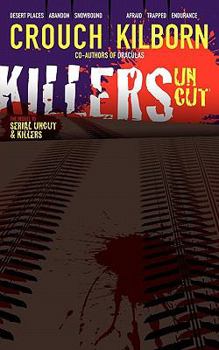 Killers Uncut - Book #2 of the Serial Killers
