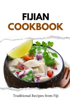 Paperback Fijian Cookbook: Traditional Recipes from Fiji Book