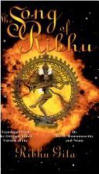 Paperback The Song of Ribhu: Translated from the Original Tamil Version of the Ribhu Gita Book
