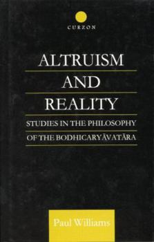 Paperback Altruism and Reality: Studies in the Philosophy of the Bodhicaryavatara Book