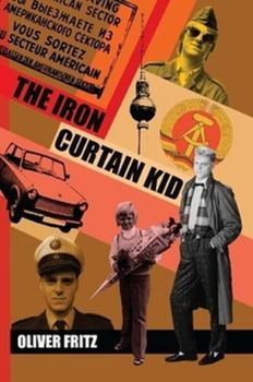 Paperback The Iron Curtain Kid Book