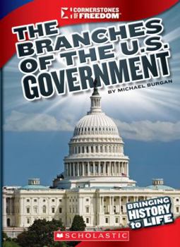 Paperback The Branches of U.S. Government (Cornerstones of Freedom: Third Series) Book