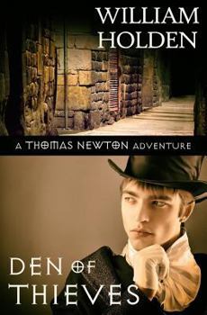 Den of Thieves - Book #3 of the Thomas Newton