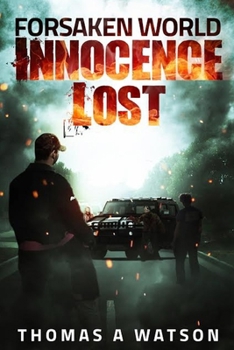 Innocence Lost - Book #1 of the Forsaken World
