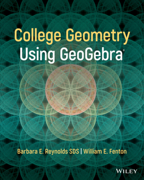 Paperback College Geometry with Geogebra Book