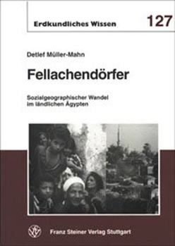 Fellachendorfer: Sozialgeographischer Wandel Im Landlichen Agypten