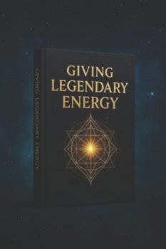 Paperback Giving Legendary Energy Book