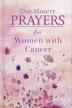 Hardcover One-Minute Prayers for Women with Cancer Book