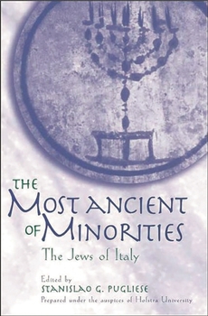Hardcover The Most Ancient of Minorities: The Jews of Italy Book