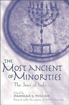 The Most Ancient of Minorities: The Jews of Italy (Contributions in Ethnic Studies)