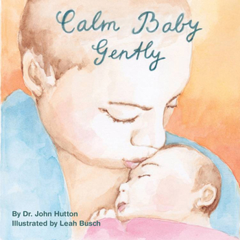 Board book Calm Baby, Gently Book