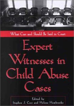 Paperback Expert Witnesses in Child Abuse Cases: What Can and Should Be Said in Court Book