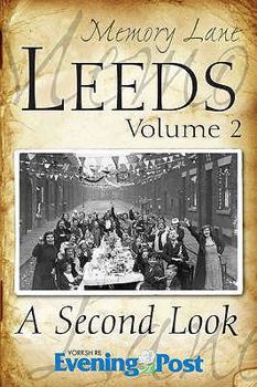 Paperback Memory Lane Leeds: Volume 2 Book