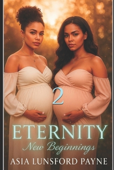 Paperback Eternity: New Beginnings Book