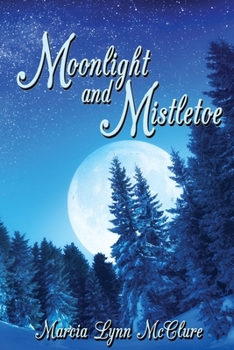 Paperback Moonlight and Mistletoe Book