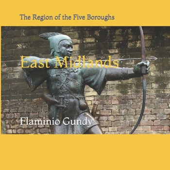 Paperback East Midlands: The Region of the Five Boroughs Book