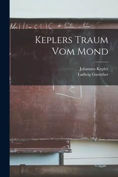 Paperback Keplers Traum Vom Mond [German] Book