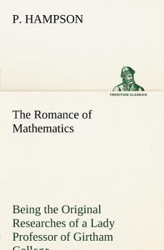 Paperback The Romance of Mathematics Book