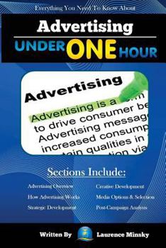 Paperback Advertising Under One Hour: Everything You Need to Know Book