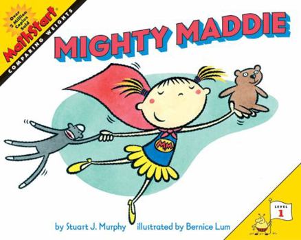Mighty Maddie (MathStart Level 1) - Book  of the MathStart Level 1
