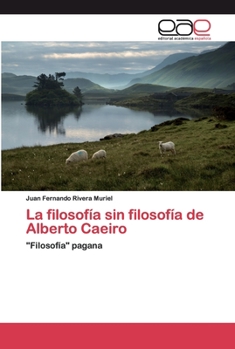 Paperback La filosofía sin filosofía de Alberto Caeiro [Spanish] Book