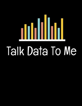 Talk Data To Me: Daily Planner 2020 | Gift For Computer Data Science Related People.