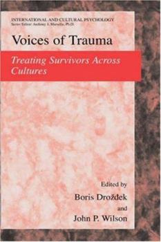 Hardcover Voices of Trauma: Treating Psychological Trauma Across Cultures Book