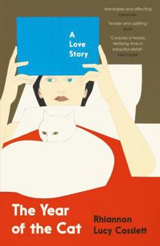 Paperback The Year of the Cat: A Love Story: 'Tender and Uplifting' Stylist Book