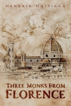 Paperback Three Monks from Florence Book